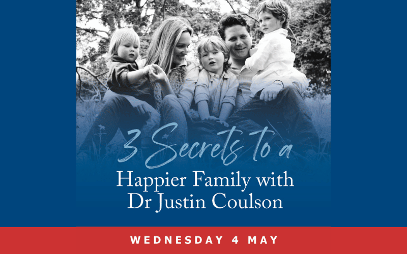 3 Secrets to a Happier Family with Dr Justin Coulson | Northern Beaches Mum